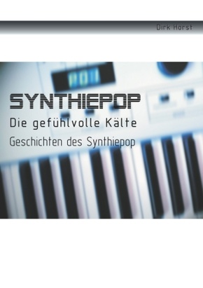 Synthiepop - Die gefühlvolle Kälte