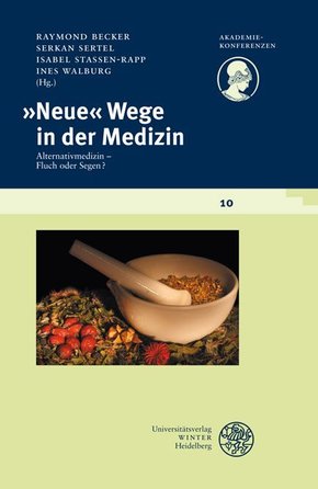 "Neue" Wege in der Medizin