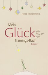 Mein Glücks-Trainings-Buch