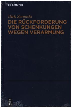 Die Rückforderung von Schenkungen wegen Verarmung