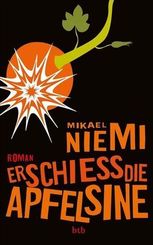 Niemi, Erschieß die Apfelsine