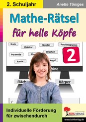 Mathe-Rätsel für helle Köpfe: 2. Schuljahr