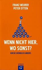Wenn nicht hier, wo sonst?