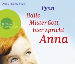 Hallo, Mister Gott, hier spricht Anna, 4 Audio-CDs