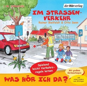 Was hör ich da? Im Straßenverkehr, 1 Audio-CD