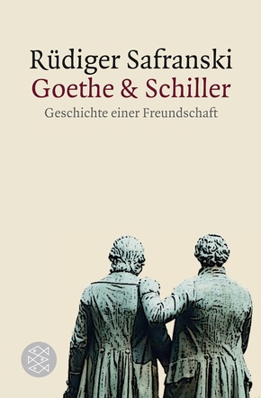Goethe & Schiller: Geschichte einer Freundschaft