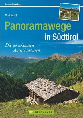 Panoramawege in Südtirol