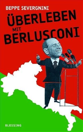 Severgnini, Überleben mit Berlusconi