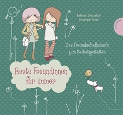 Beste Freundinnen f&uuml;r immer