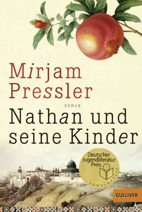 Nathan und seine Kinder - Roman über Toleranz und die Koexistenz der drei Religionen