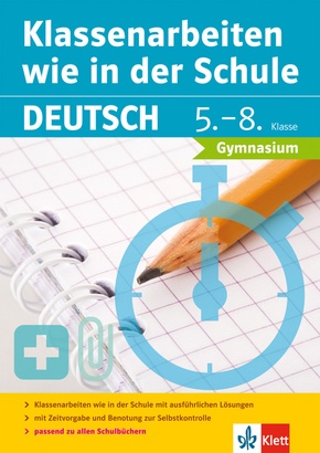 Klett Klassenarbeiten wie in der Schule Deutsch Klasse 5 - 8