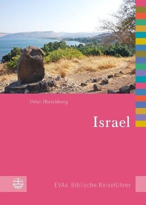 EVAs Biblische Reiseführer Israel