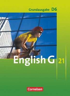 English G 21 - Grundausgabe D - Band 6: 10. Schuljahr