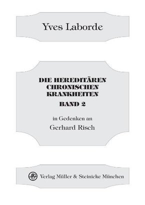 Die hereditären chronischen Krankheiten Band 2 - Bd.2