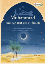 Muhammad und der Ruf des Himmels, m. 1 Beilage