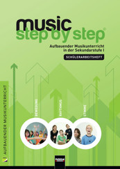 Music Step by Step: Schülerarbeitsheft