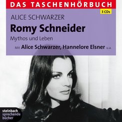 Romy Schneider. Mythos und Leben, 3 Audio-CDs