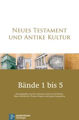 Neues Testament und Antike Kultur - Bd.1-5