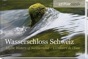 Wasserschloss / Schweiz Idyllic Waters of Switzerland / L'Univers de l'Eau