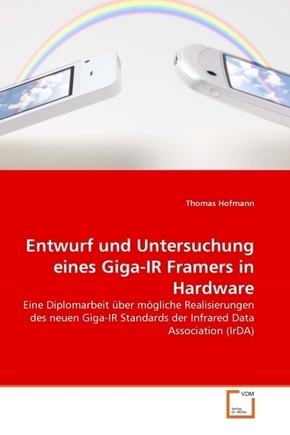 Entwurf und Untersuchung eines Giga-IR Framers in Hardware (eBook, PDF)