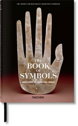 Das Buch der Symbole. Betrachtungen zu archetypischen Bildern; .