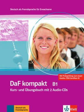 DaF kompakt: Kurs- und Übungsbuch B1, m. 2 Audio-CDs