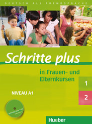 Schritte plus in Frauen- und Elternkursen: Schritte plus 1 und 2 Übungsbuch mit Audio-CD