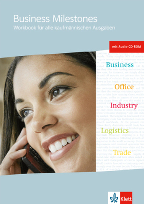 Business Milestones, Neubearbeitung: Business Milestones. Workbook für alle kaufmännischen Ausgaben, m. 1 Audio-CD