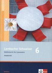 Lambacher Schweizer Mathematik 6. Ausgabe Sachsen