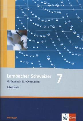 Lambacher Schweizer Mathematik 7. Ausgabe Thüringen