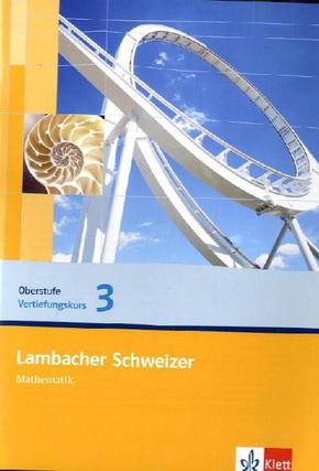 Lambacher Schweizer Mathematik Vertiefungskurs 3 Einführungsphase. Ausgabe Nordrhein-Westfalen - H.3