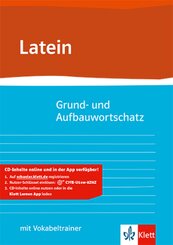 Grund- und Aufbauwortschatz Latein, m. 1 Beilage