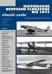 Historische deutsche Flugzeuge bis 1945. Bd.3 - Bd.3