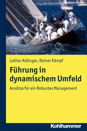 Führung in dynamischem Umfeld