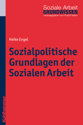 Sozialpolitische Grundlagen der Sozialen Arbeit