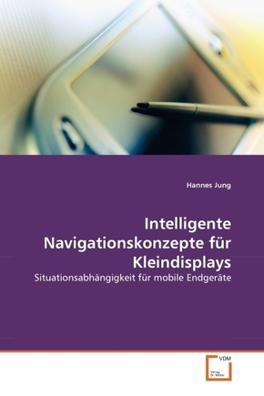 Intelligente Navigationskonzepte für Kleindisplays (eBook, PDF)