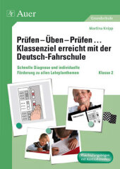 Prüfen - Üben - Prüfen ... Klassenziel erreicht mit der Deutsch-Fahrschule, Klasse 2