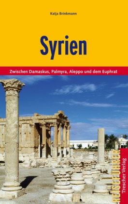 TRESCHER Reiseführer Syrien (2011)