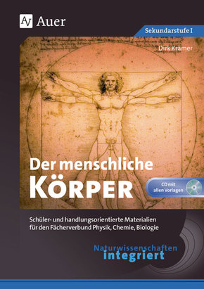Naturwissenschaften integriert: Der menschliche Körper, m. 1 CD-ROM