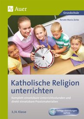 Katholische Religion unterrichten, Klasse 3/4, m. 1 CD-ROM