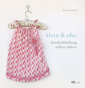 klein & oho - Kinderkleidung selber nähen - Emma Hardy