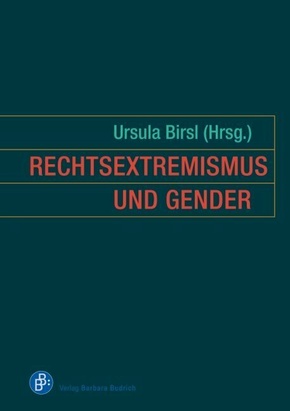 Rechtsextremismus und Gender