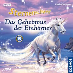 Sternenschweif (Folge 15) - Das Geheimnis der Einhörner (Audio-CD), 1 Audio-CD - Folge.15