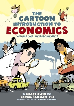The Cartoon Introduction to Economics - Vol.1