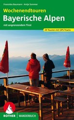 Rother Wanderbuch Wochenendtouren Bayerische Alpen mit angrenzendem Tirol