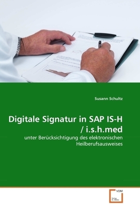 Digitale Signatur in SAP IS-H / i.s.h.med (eBook, PDF)