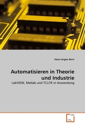 Automatisieren in Theorie und Industrie (eBook, 15x22x0,7)