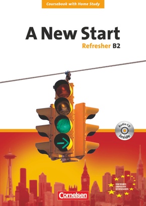 A New Start - Englisch für Wiedereinsteiger - Bisherige Ausgabe - B2: Refresher