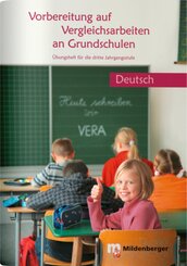 Vorbereitung auf Vergleichsarbeiten an Grundschulen - Deutsch