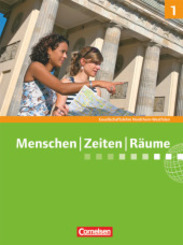 Menschen-Zeiten-Räume - Arbeitsbuch für Gesellschaftslehre - Nordrhein-Westfalen 2011 - Band 1: 5./6. Schuljahr
